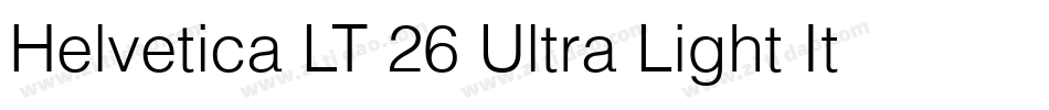 Helvetica LT 26 Ultra Light Italic字体转换